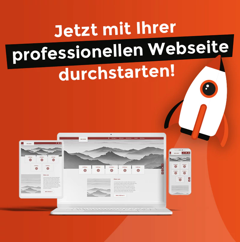 Jetzt mit Ihrer professionellen Webseite durchstarten auf Mobile oder Desktopgeräten!